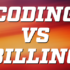 Coding versus Billing