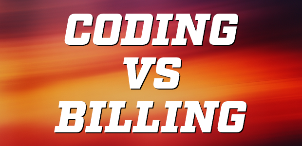 Coding versus Billing