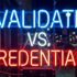 'Revalidation versus Recredentialing' Neon Sign